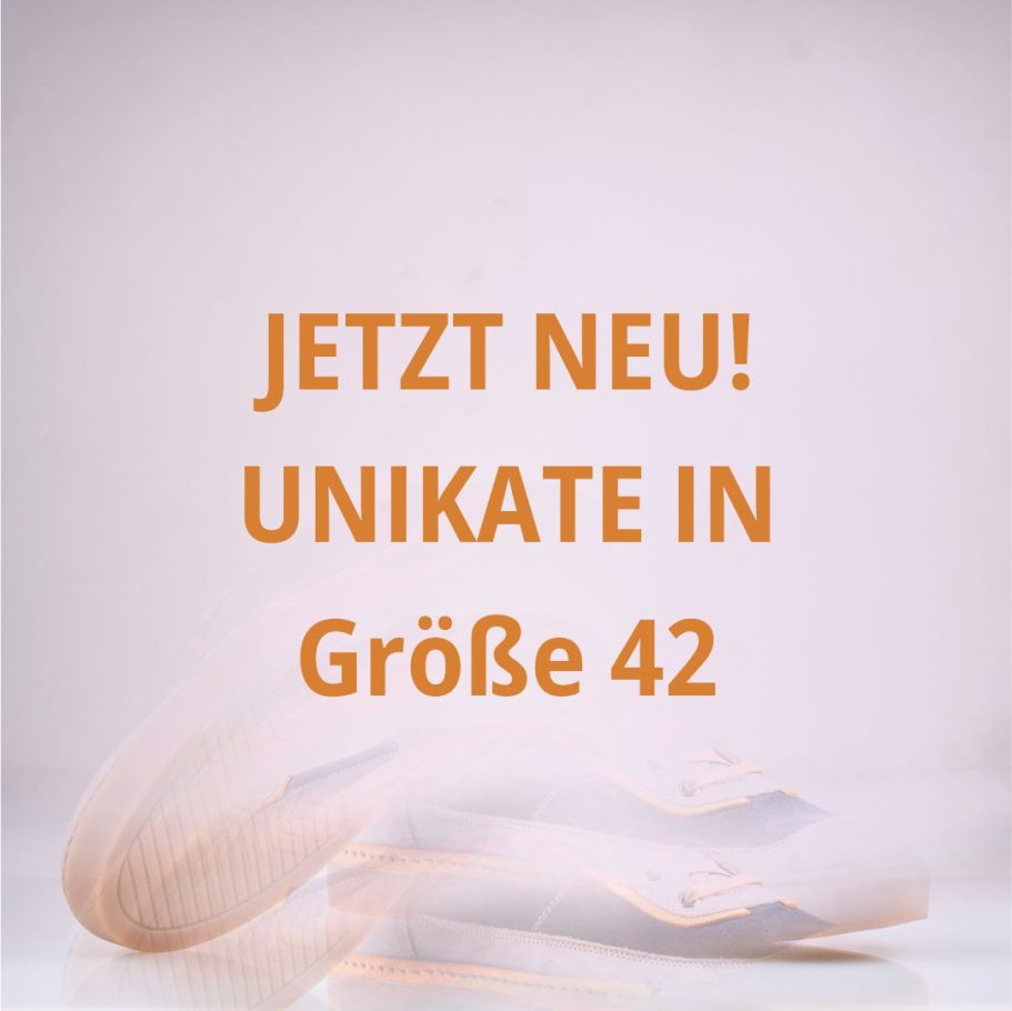 Unikate Textbanner mit dem Hinweis: "Jetzt neu! Unikate in Größe 42."